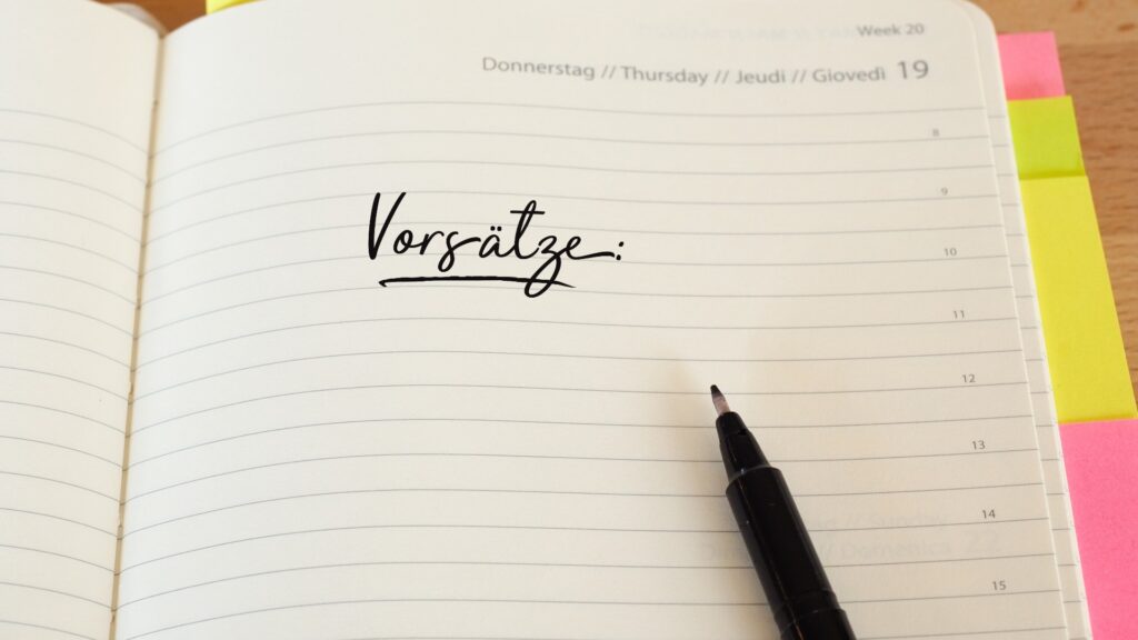 Gute Vorsätze - neue Ziele